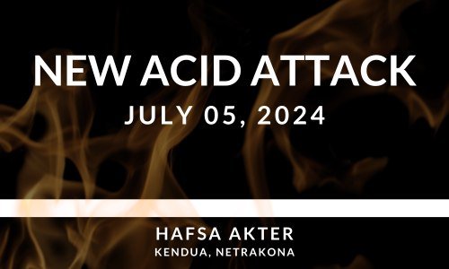 Hafsa Akter became a victim of an acid attack